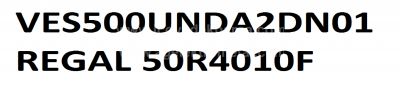 VES500UNDL-N01 , VES500UNDA-2D-N01 , Regal 50R4010F , 50 NDV REV1.1 , 7 ADET LED ÇUBUK - 2